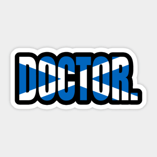 Scottish Doctor Saltire for Scotlands Doctors Sticker